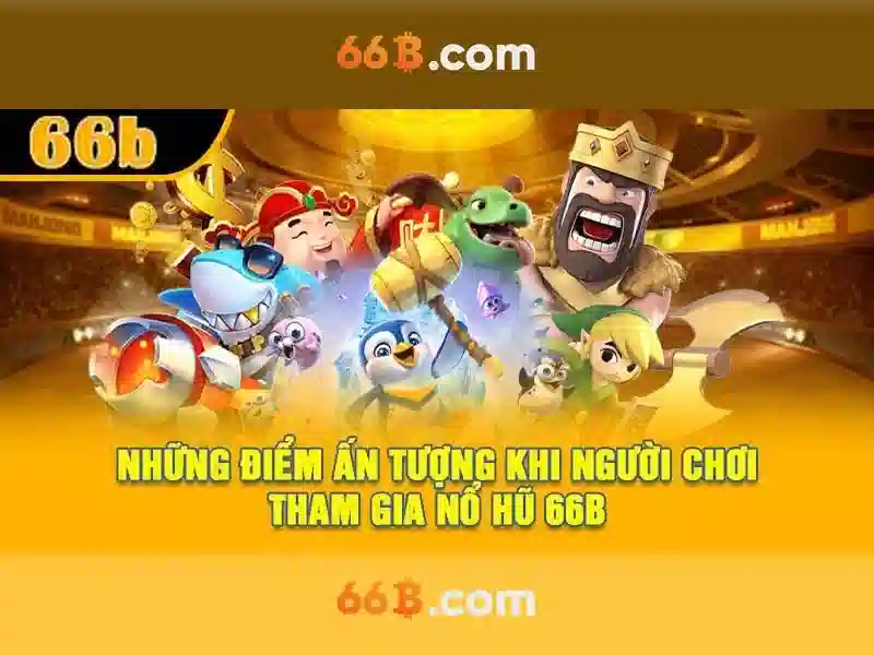 66B – Trải Nghiệm Slot Vui Nhộn Với 66B Free Chip 2026