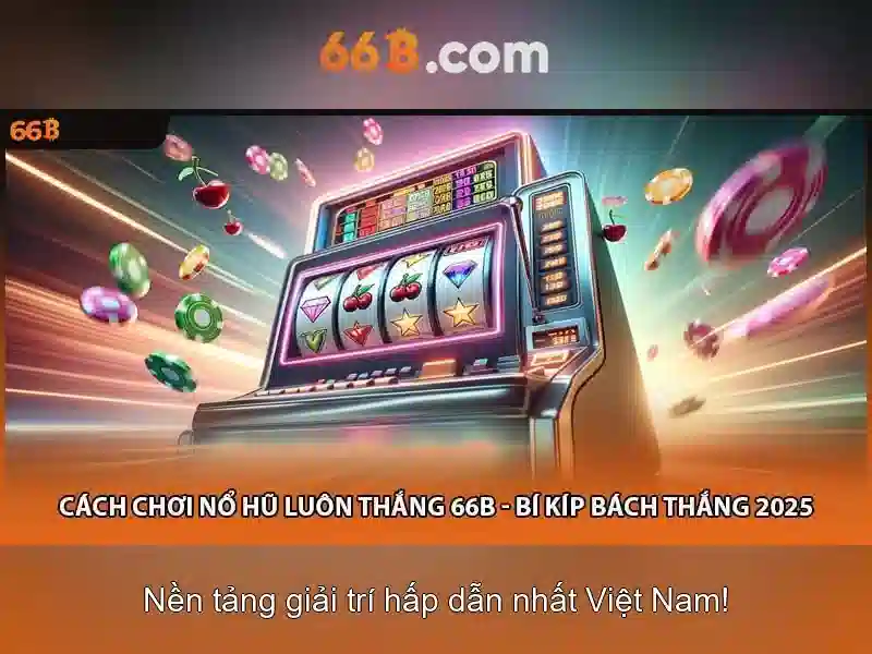 66B và trải nghiệm Slot đỉnh cao