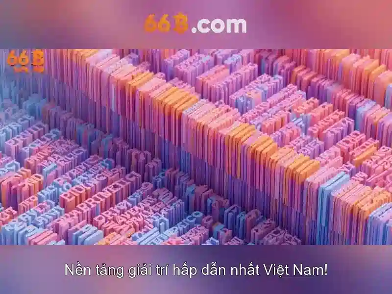 Ưu Điểm Của Ứng Dụng 66b Apk