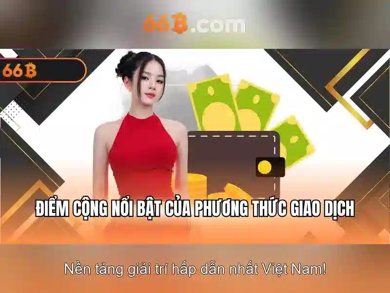 Trải Nghiệm Slot 66B